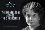<strong>The 5 Principles of the Montessori Method - Airaa Academy</strong> 5-principles-of-the-montessori-method