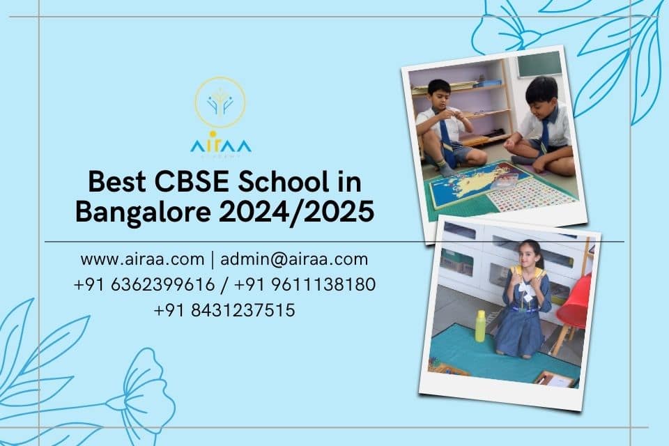 Best CBSE Schools in Bangalore 2024/2025 - Montessori schools in South Bangalore - Montessori Based Elementary in Bangalore - Airaa Academy - Best CBSE school in Bangalore