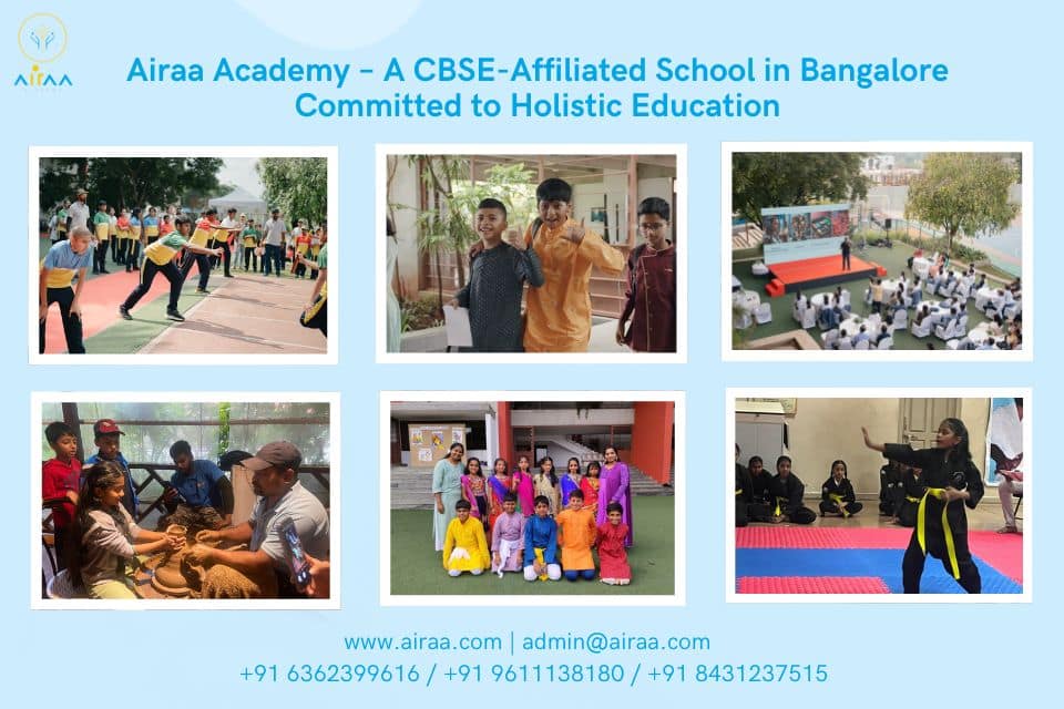 Airaa Academy – A CBSE-Affiliated School in Bangalore Committed to Holistic Education