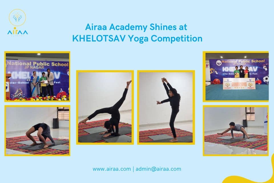 Airaa Academy learners shine at the KHELOTSAV Yoga Competition, winning top positions and hearts with their dedication and spirit.