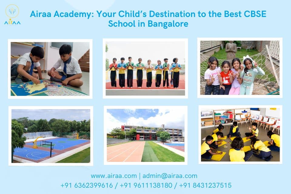 Airaa Academy: Your Child’s Destination to the Best CBSE School in Bangalore
