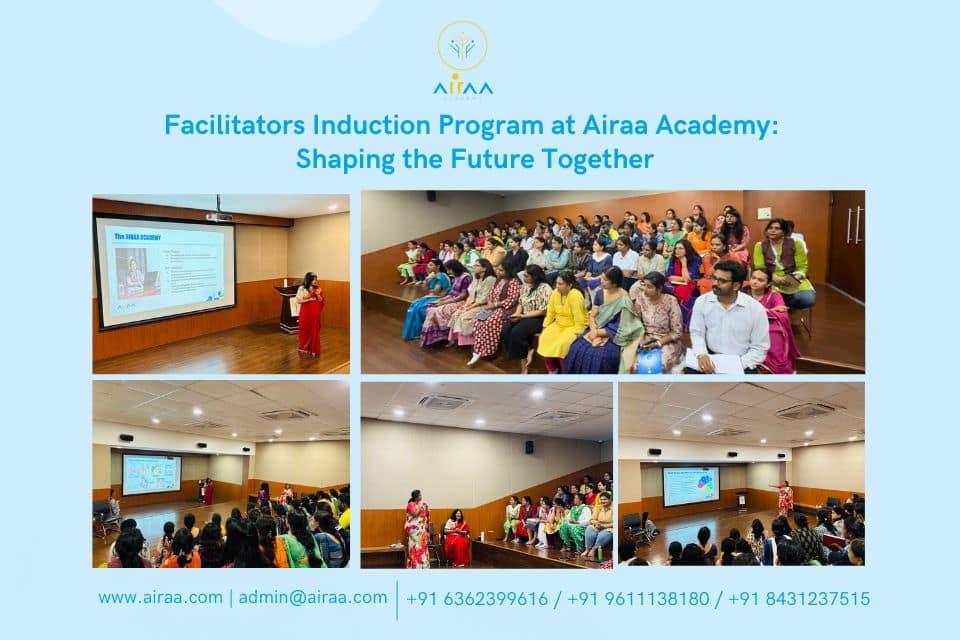 Facilitators Induction Program at Airaa Academy - The Best CBSE school in Kengeri in Bangalore